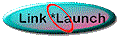Link Launch